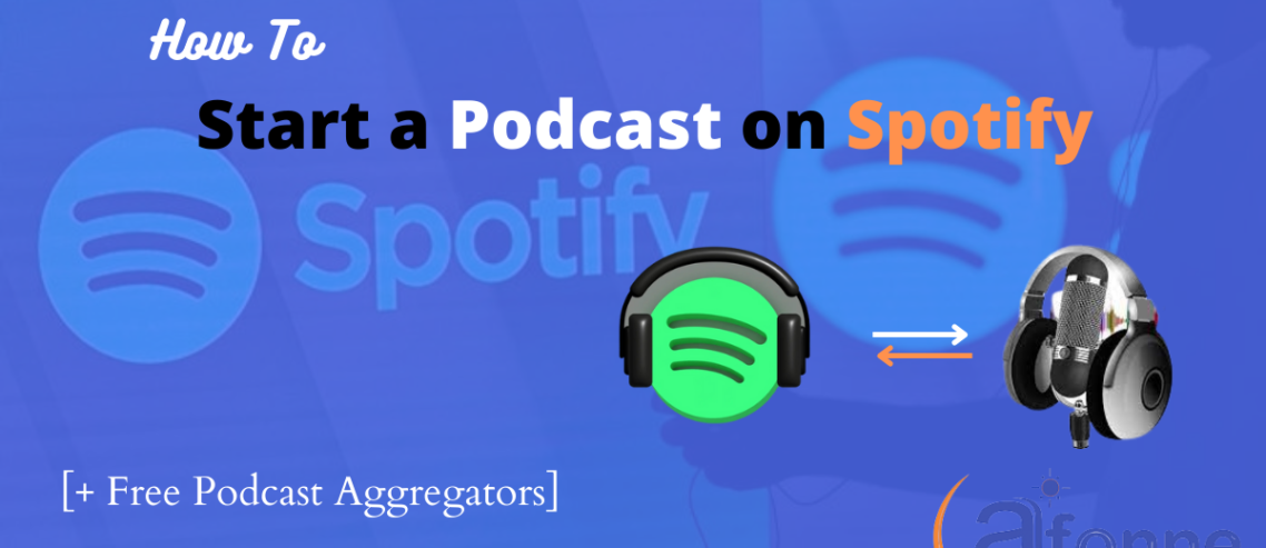 how to start a podcast on spotify