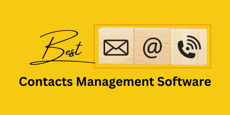 Best Contacts Management Software