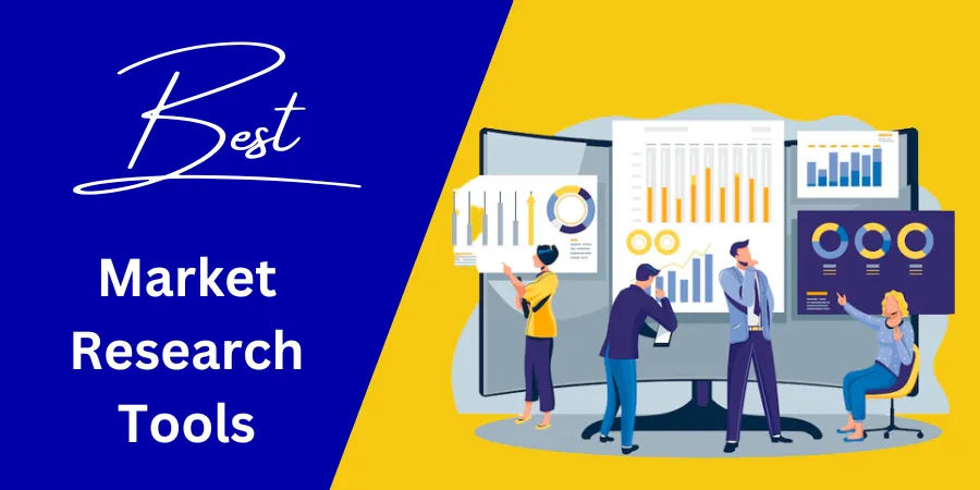 Best Market Research Software Tools