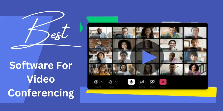 Best Software For Video Conferencing