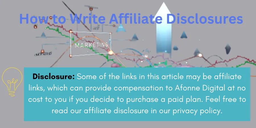 How to Write Affiliate Disclosures