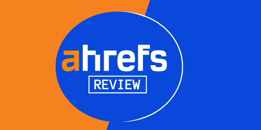 ahrefs review