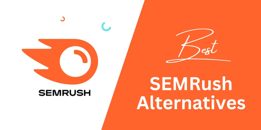 Best SEMRush Alternatives