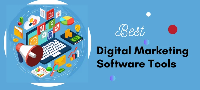 Best Digital Marketing Software Tools