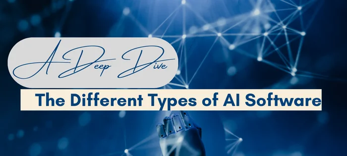 The Different Types of AI Software