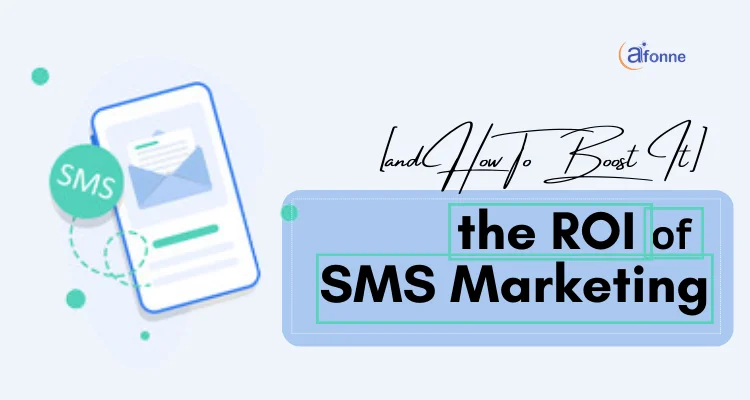 SMS Marketing ROI - Afonne Digital