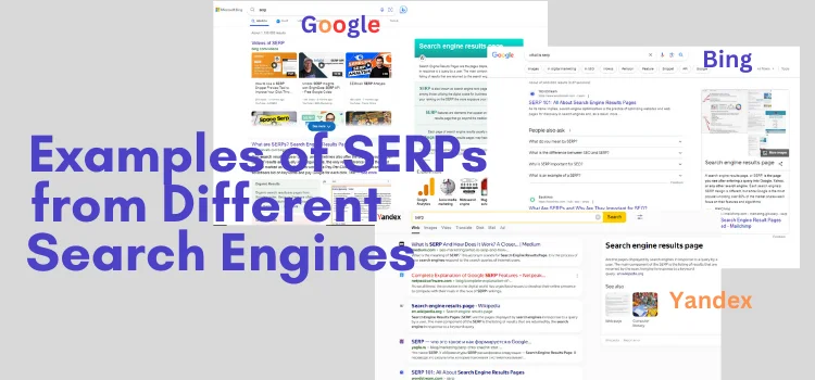 Examples of SERPs from Different Search Engines