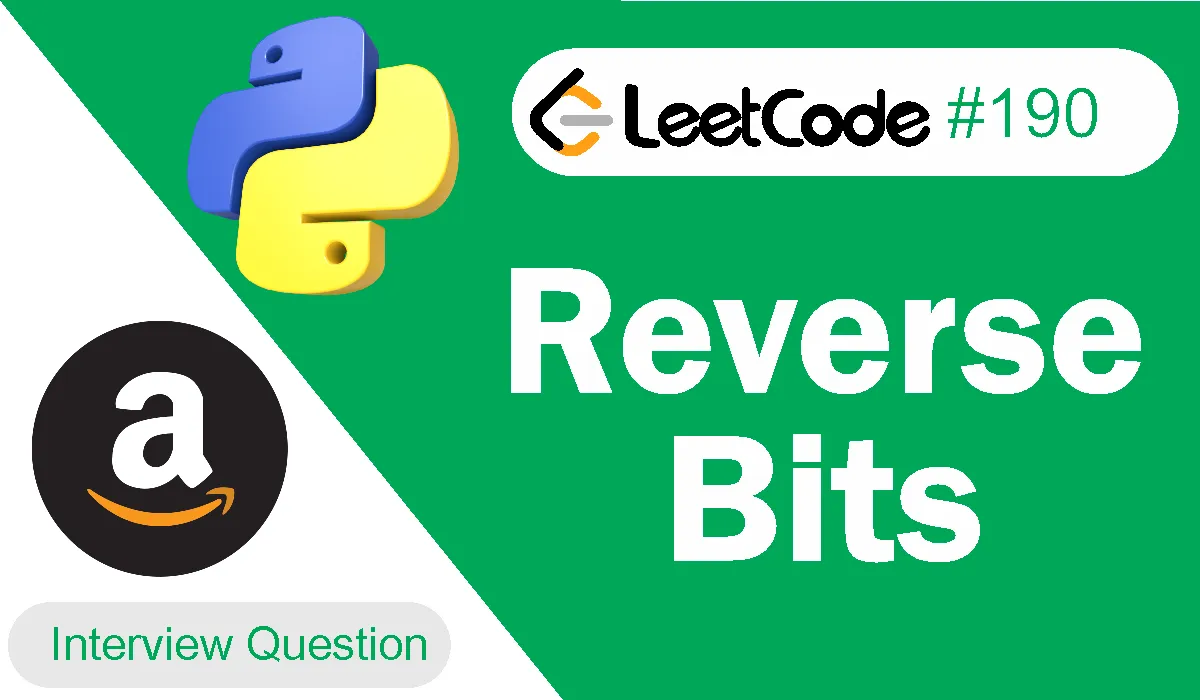 Reverse Bits Leetcode Problem 190 [Python Solution]