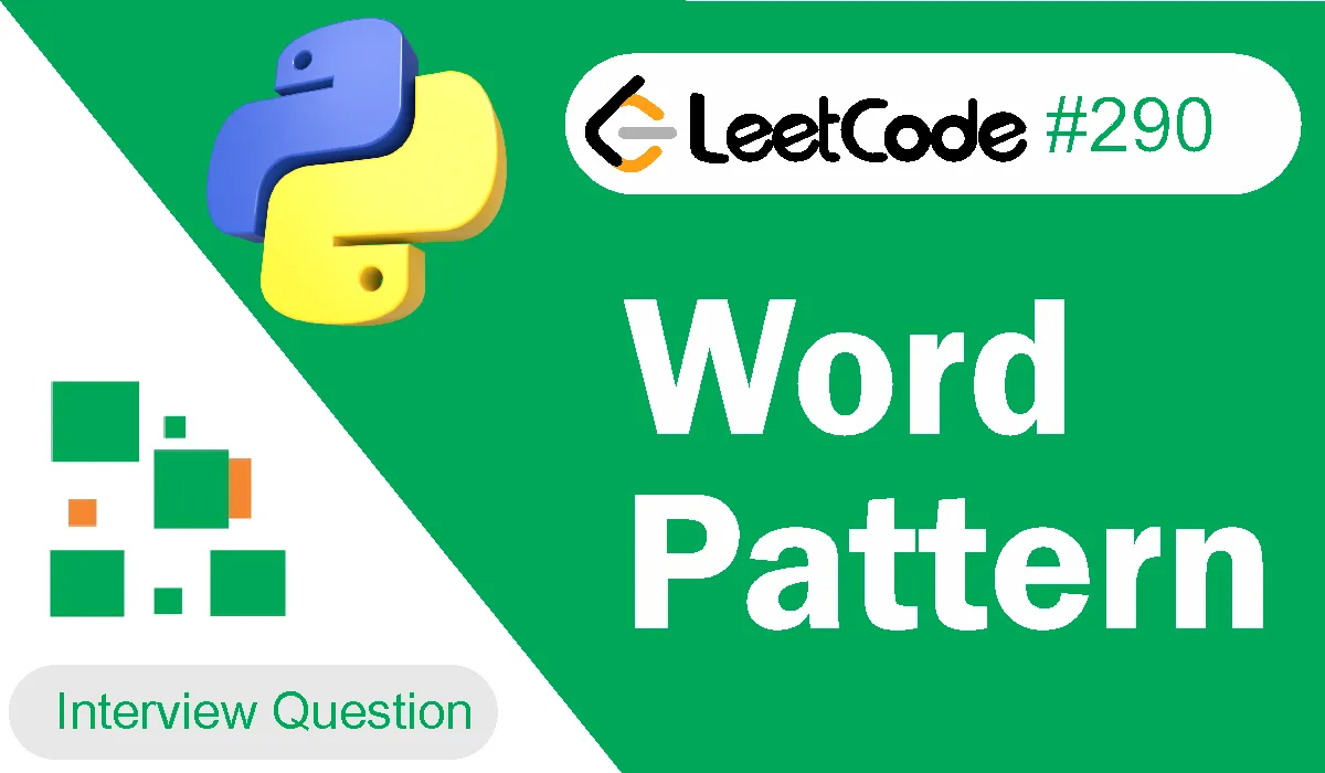 Word Pattern Leetcode Problem 290 [Python Solution]