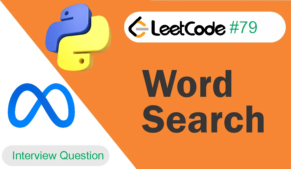 Word Search Leetcode Problem 79 [Python Solution]